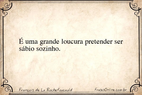 Frase de François de La Rochefoucauld