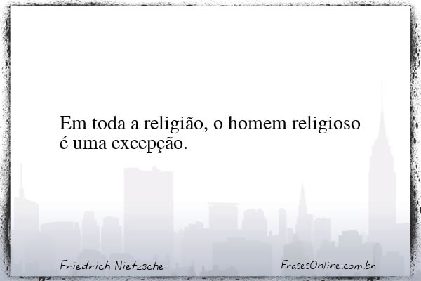 Frase de Friedrich Nietzsche