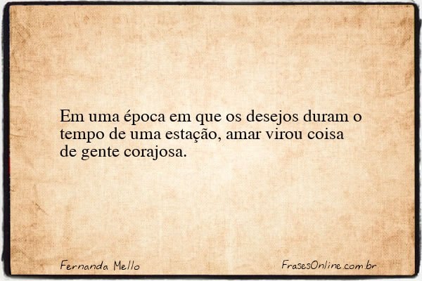 Frase de Fernanda Mello