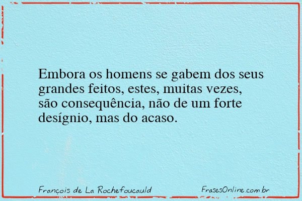 Frase de François de La Rochefoucauld