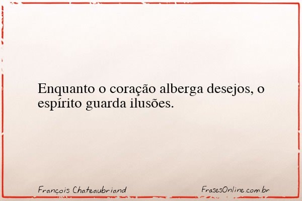 Frase de François Chateaubriand