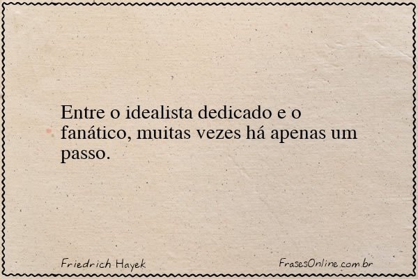 Frase de Friedrich Hayek