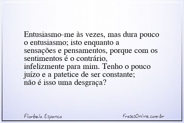 Frase de Florbela Espanca