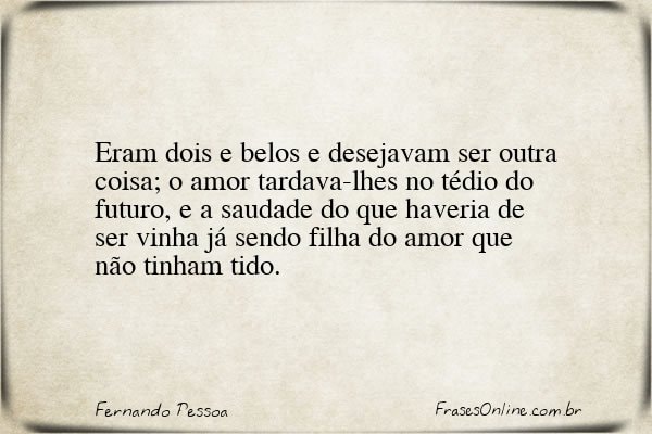 Frase de Fernando Pessoa