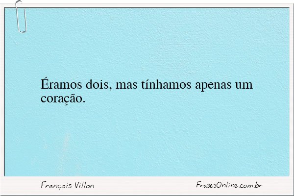 Frase de François Villon