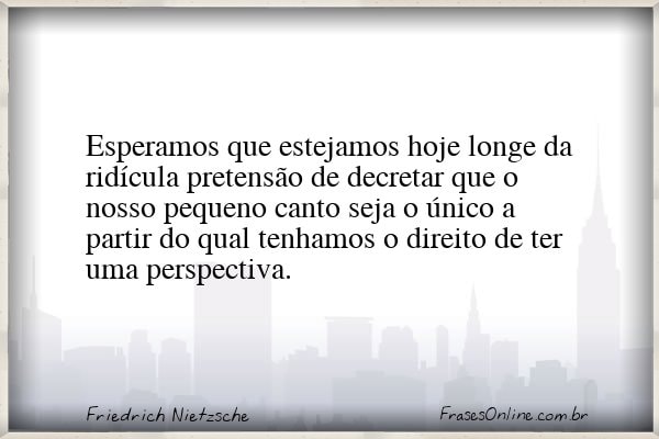 Frase de Friedrich Nietzsche