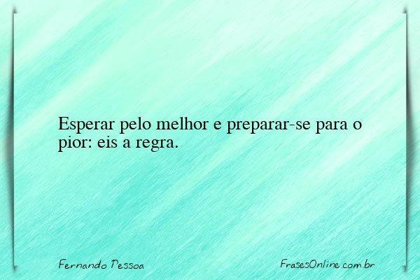 Frase de Fernando Pessoa