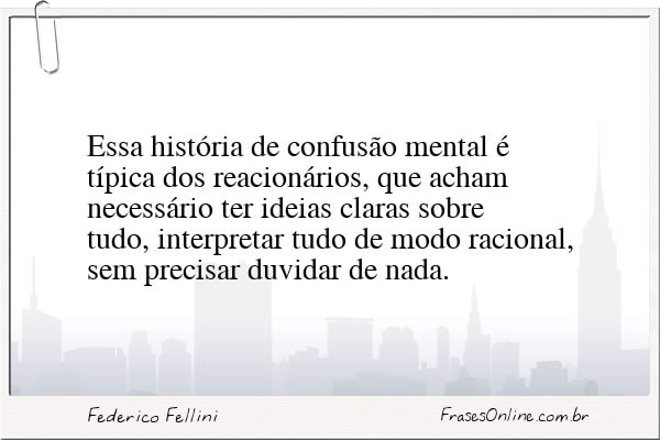 Frase de Federico Fellini