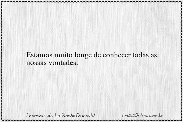 Frase de François de La Rochefoucauld