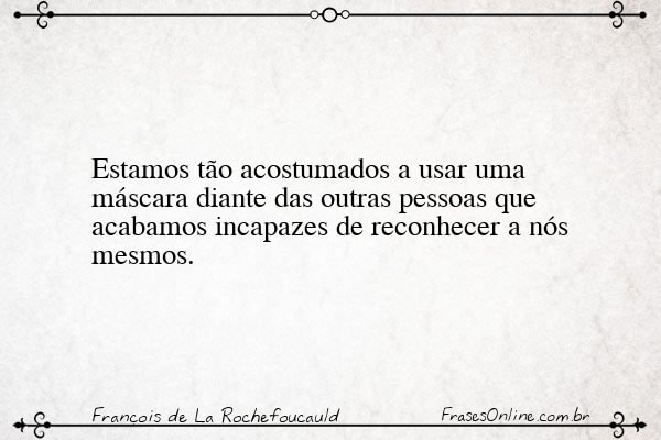 Frase de François de La Rochefoucauld