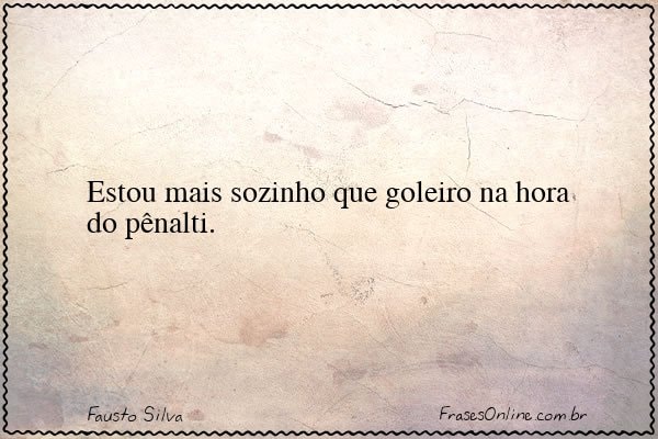 Frase de Fausto Silva