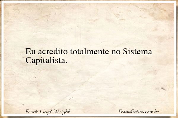 Frase de Frank Lloyd Wright