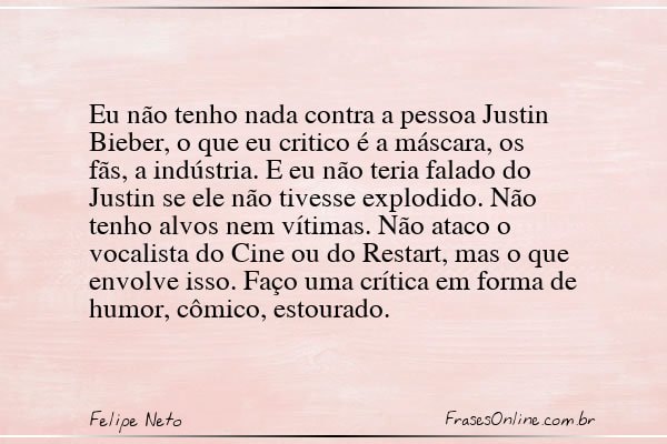 Frase de Felipe Neto