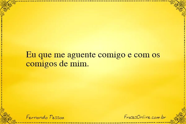 Frase de Fernando Pessoa