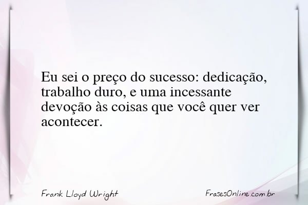 Frase de Frank Lloyd Wright