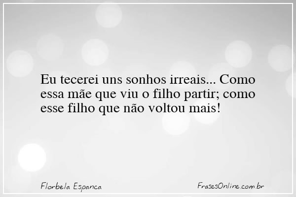 Frase de Florbela Espanca