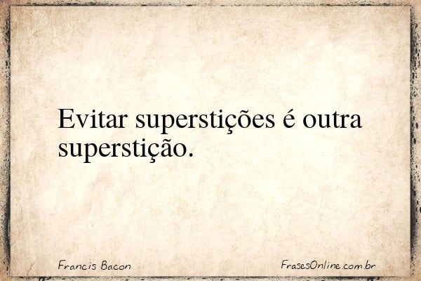 Frase de Francis Bacon