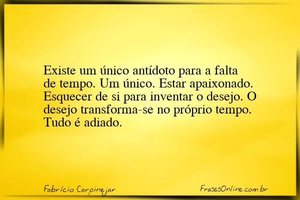 Frase de Fabrício Carpinejar