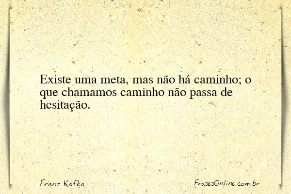 Frase de Franz Kafka