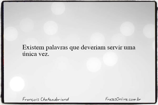 Frase de François Chateaubriand