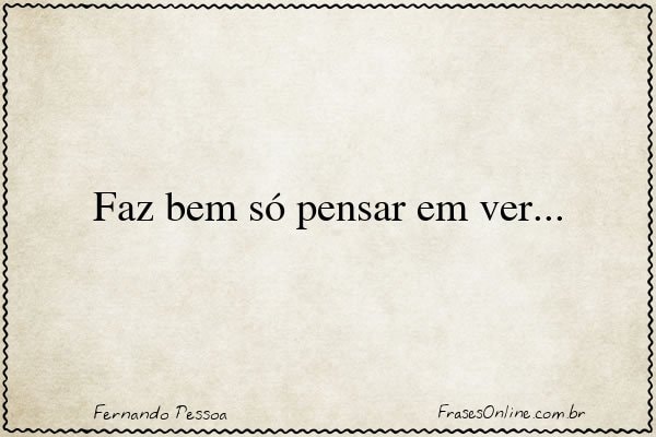 Frase de Fernando Pessoa