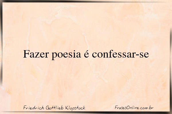 Frase de Friedrich Gottlieb Klopstock