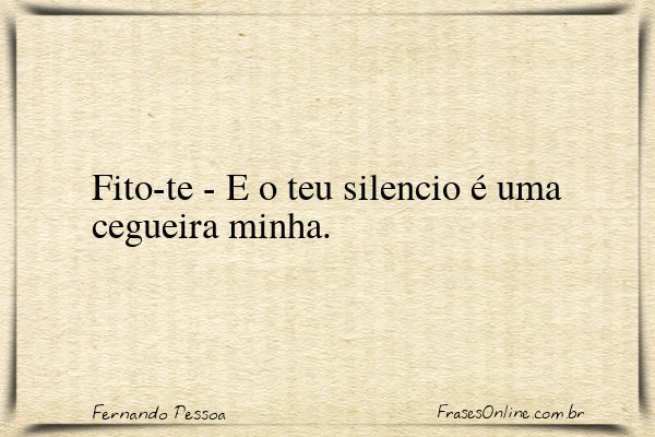 Frase de Fernando Pessoa