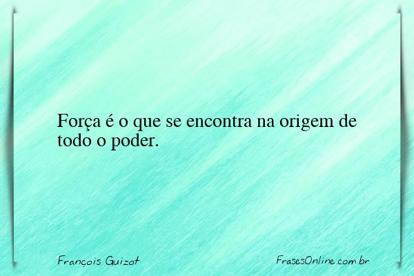 Frase de François Guizot