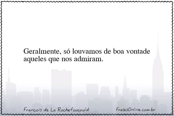 Frase de François de La Rochefoucauld