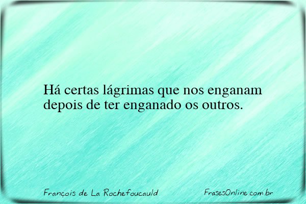 Frase de François de La Rochefoucauld