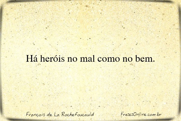 Frase de François de La Rochefoucauld