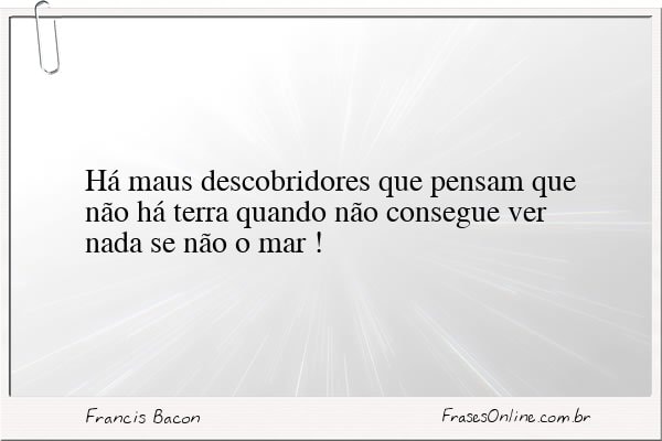 Frase de Francis Bacon