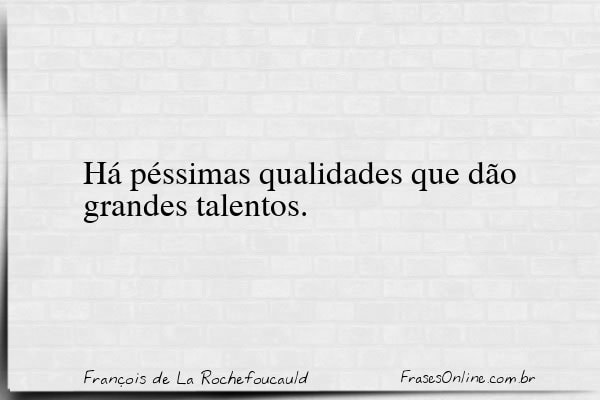 Frase de François de La Rochefoucauld