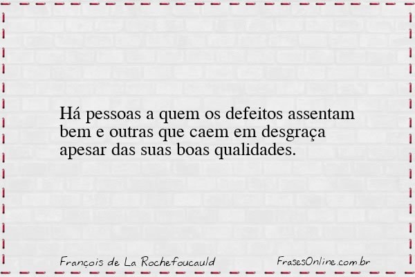 Frase de François de La Rochefoucauld
