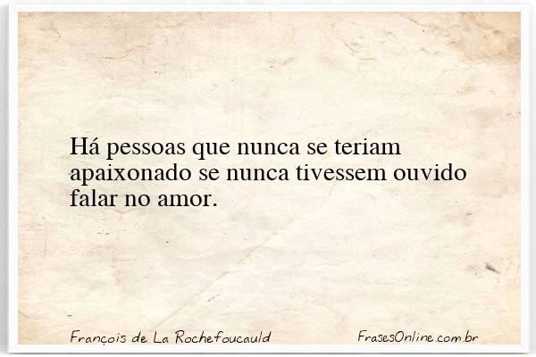 Frase de François de La Rochefoucauld