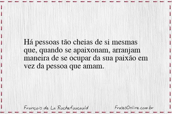 Frase de François de La Rochefoucauld