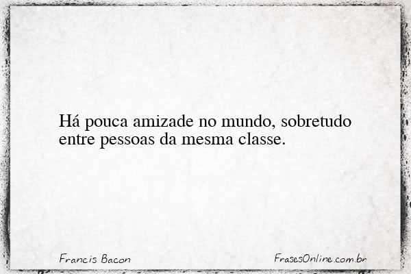 Frase de Francis Bacon