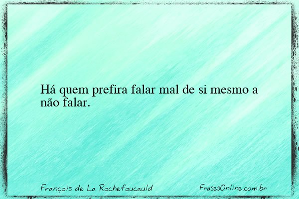 Frase de François de La Rochefoucauld