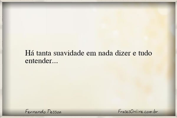 Frase de Fernando Pessoa