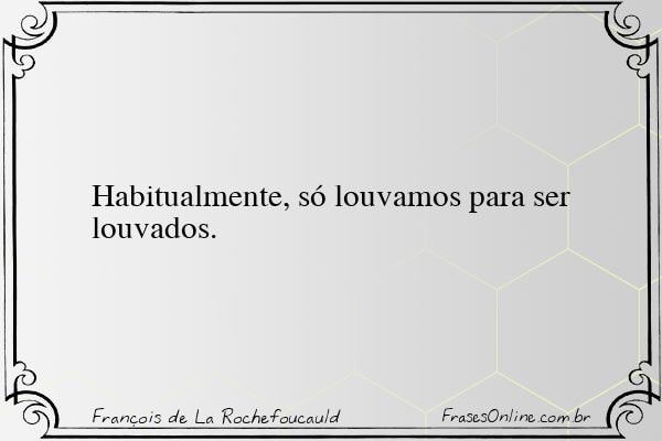 Frase de François de La Rochefoucauld