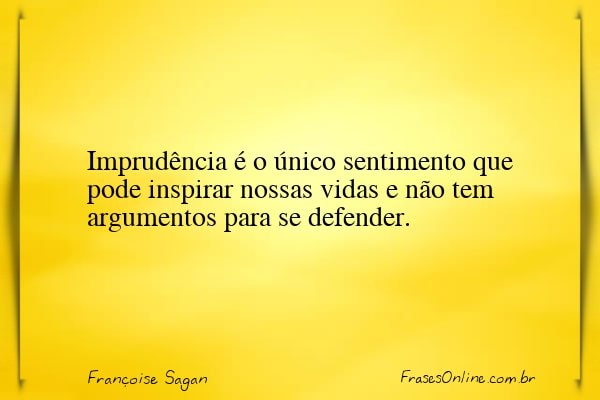 Frase de Françoise Sagan