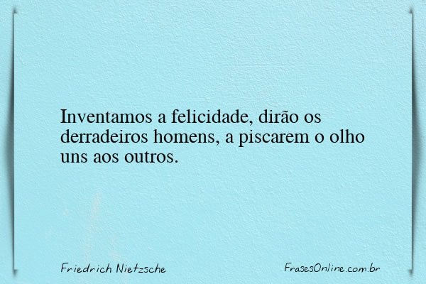 Frase de Friedrich Nietzsche