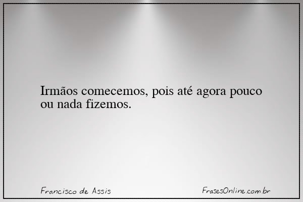 Frase de Francisco de Assis