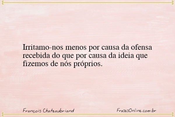 Frase de François Chateaubriand