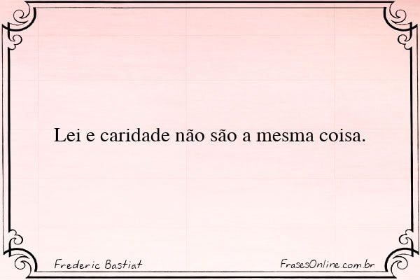 Frase de Frederic Bastiat