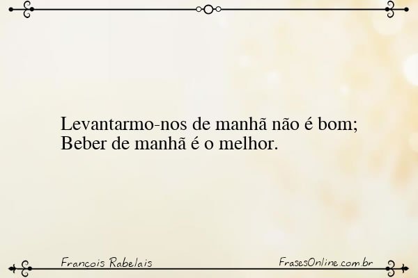 Frase de François Rabelais