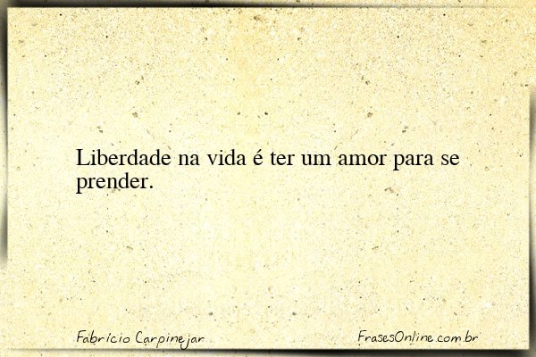 Frase de Fabrício Carpinejar