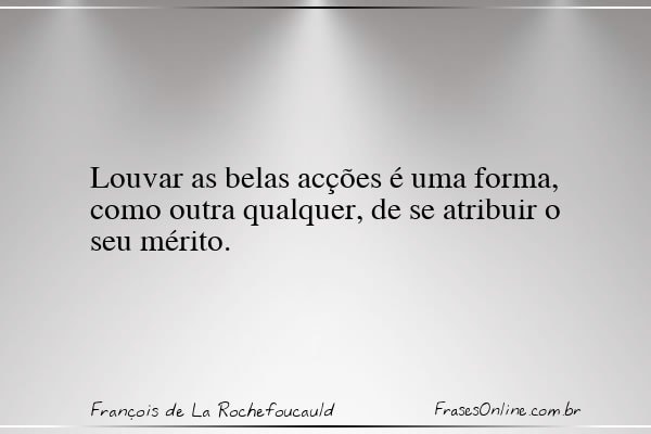 Frase de François de La Rochefoucauld