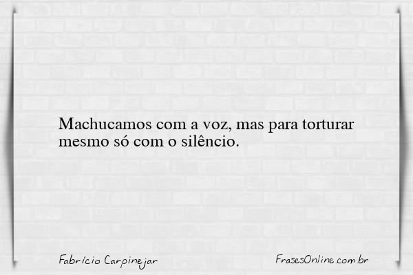 Frase de Fabrício Carpinejar