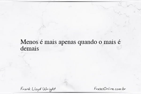 Frase de Frank Lloyd Wright